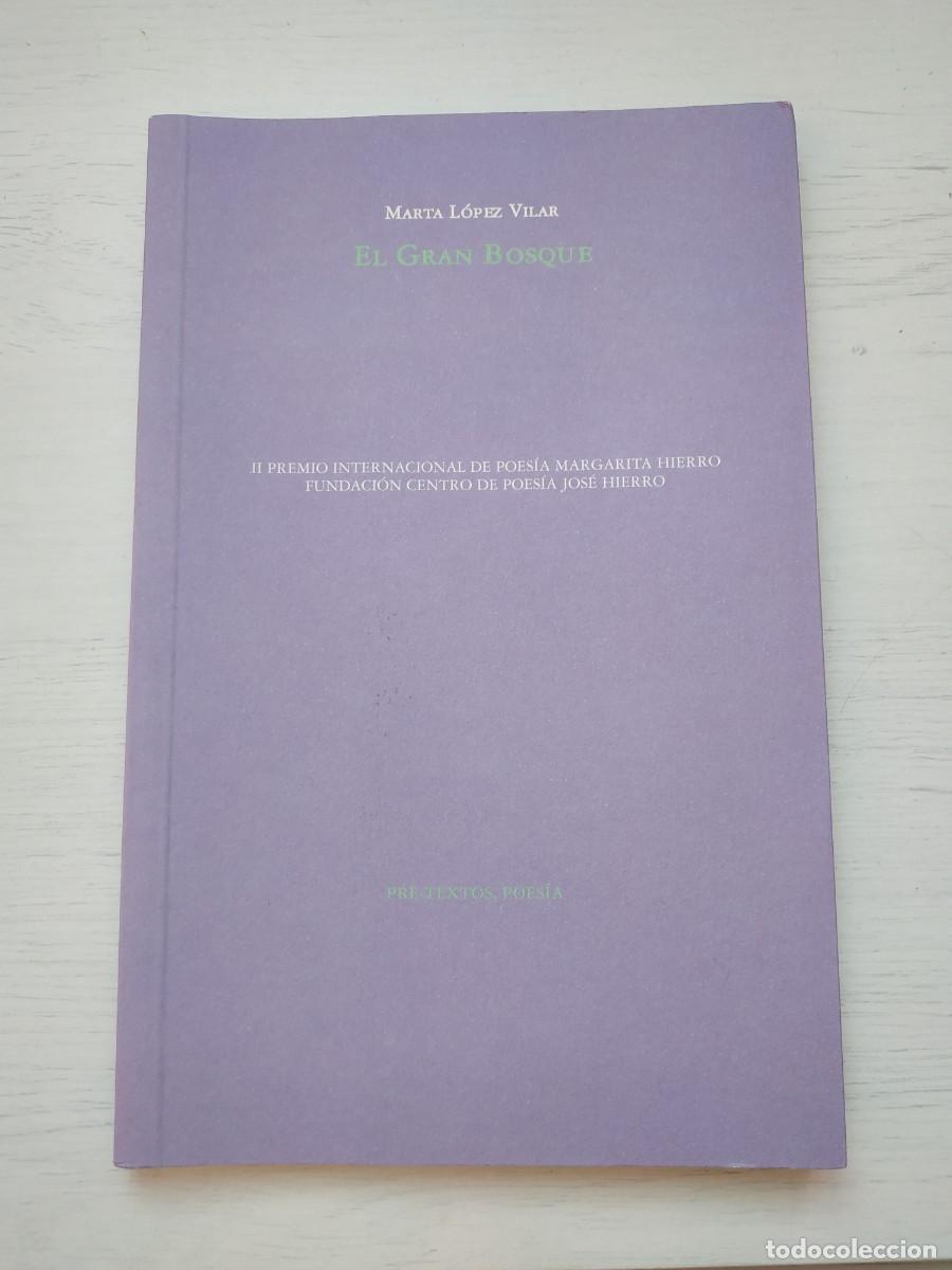 Libros de segunda mano: El gran bosque - Marta L&oacute;pez Vilar. Pre-textos - Foto 1