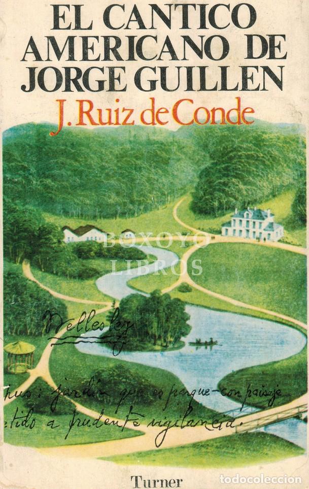 Libros de segunda mano: RUIZ DE CONDE, J. El canto americano de Jorge Guill&eacute;n