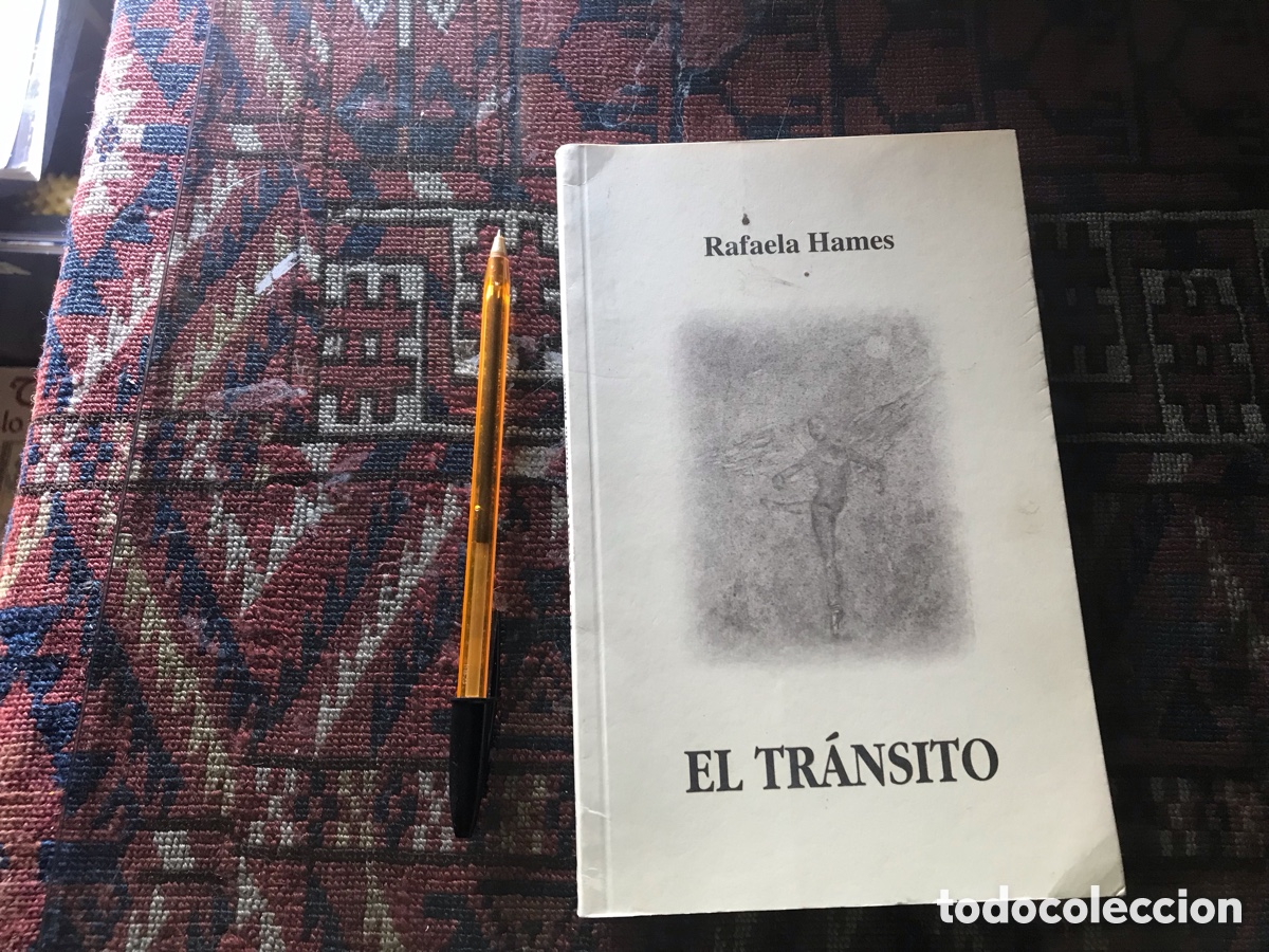 El tr&aacute;nsito. Rafaela Hames