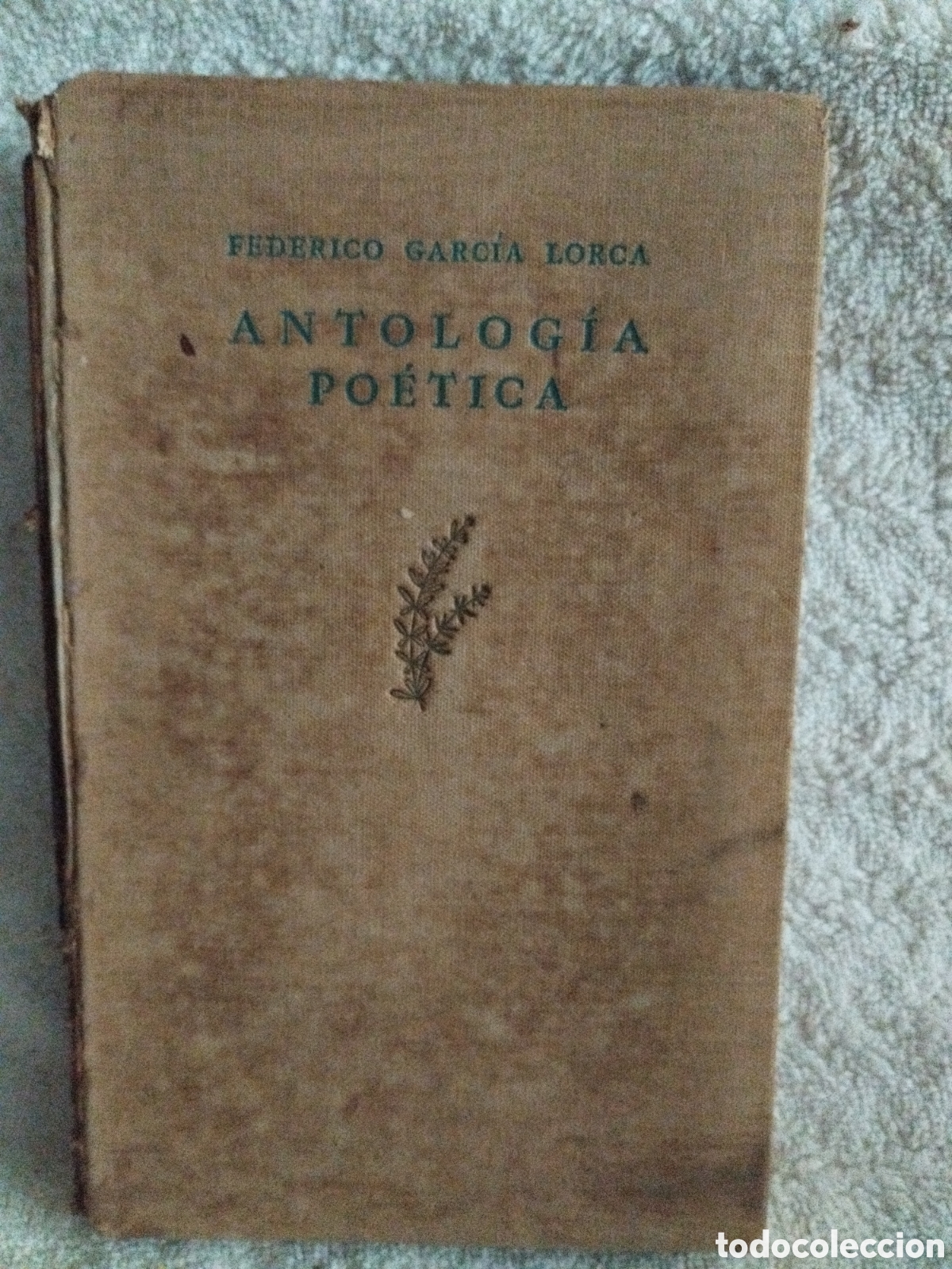Libros de segunda mano: FEDERICO GARC&Iacute;A LORCA- ANTOLOG&Iacute;A PO&Eacute;TICA 1* EDICION / ARGENTINA
