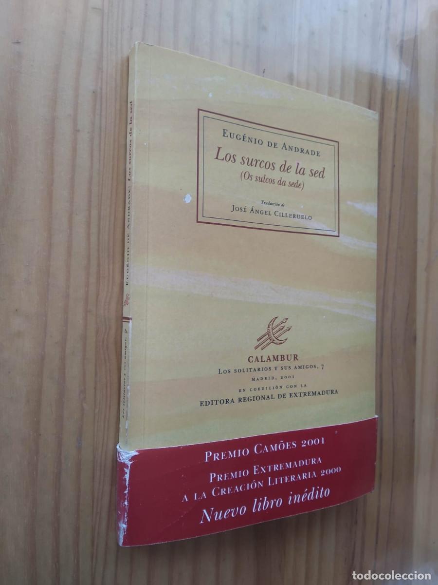 Libros de segunda mano: LOS SURCOS DE LA SED - EUGENIO DE ANDRADE - Foto 1