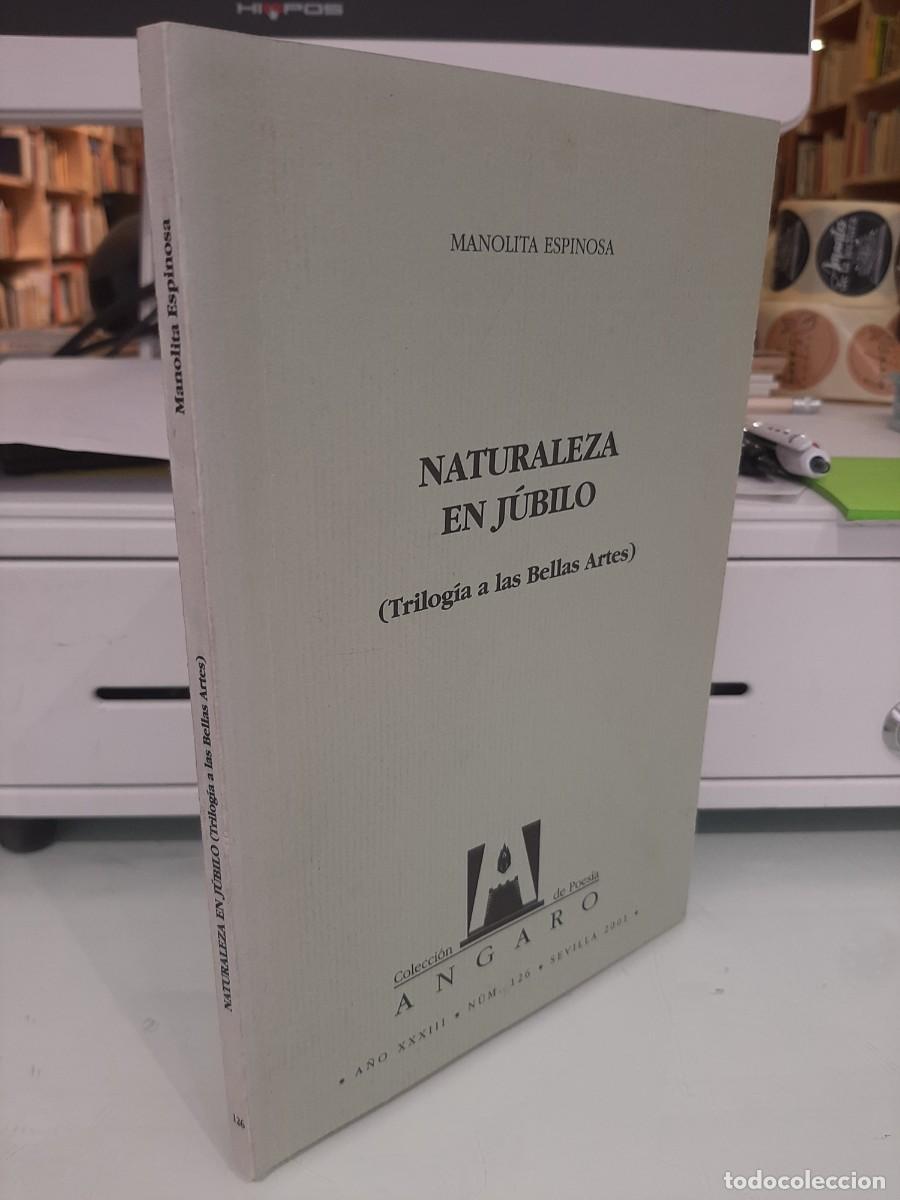 Libri di seconda mano: Manolita Espinosa. Naturaleza en j&uacute;bilo (Trilog&iacute;a a las Bellas Artes)