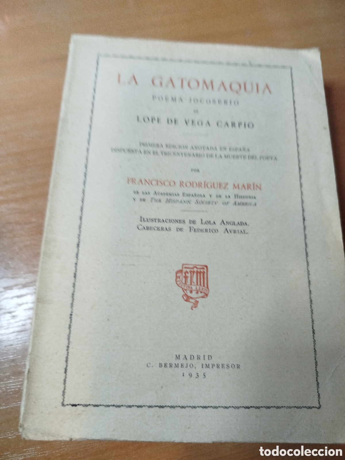 Libros de segunda mano: La gatomaquia. Poema jogoserio. Lope de Vega. 1935. Francisco Rodr&iacute;guez Mar&iacute;n