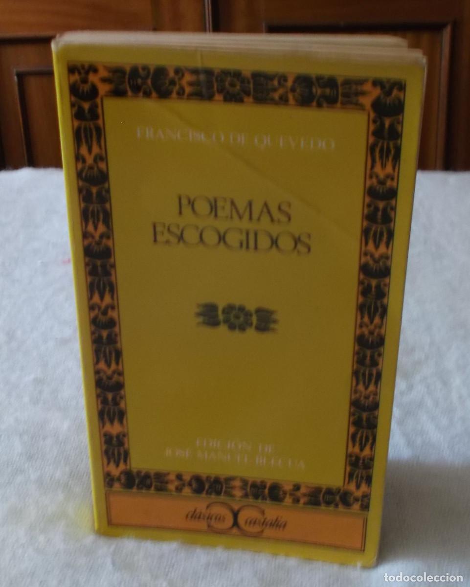 Libros de segunda mano: poemas escogidos Francisco de Quevedo edicion de Jose Manuel Blecua