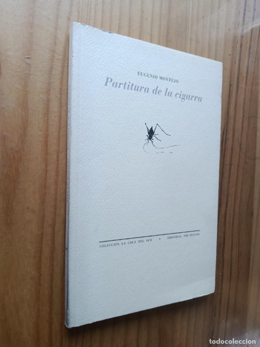 Libros de segunda mano: PARTITURA DE LA CIGARRA - EUGENIO MONTEJO - Foto 1