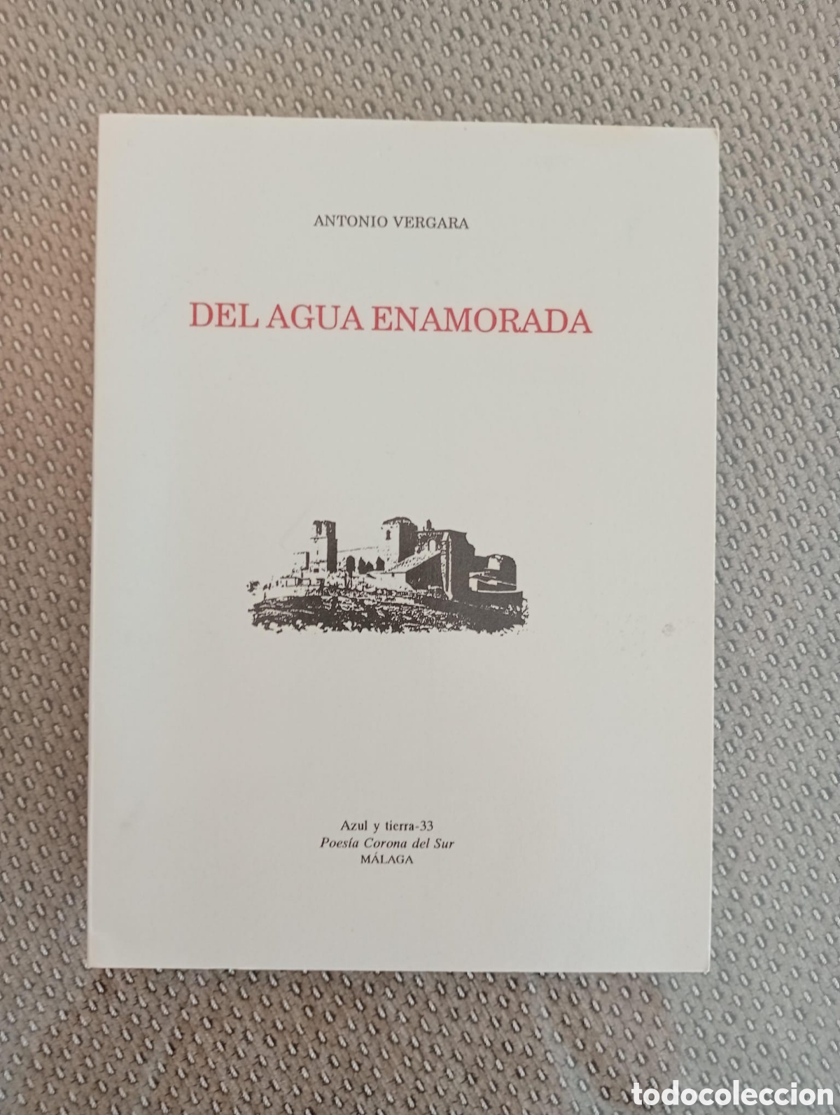 Libri di seconda mano: Del agua enamorada&nbsp;/ Antonio Vergara