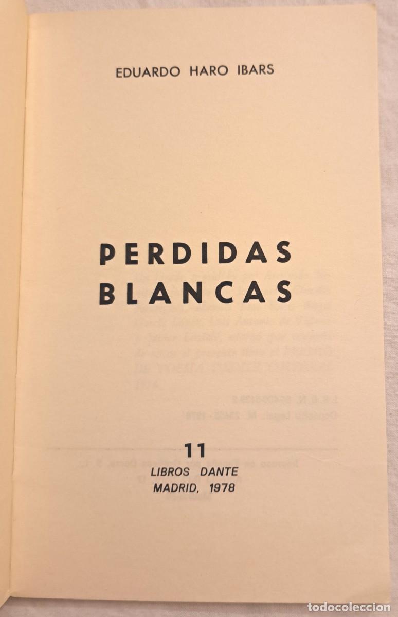 Libros de segunda mano: P&eacute;rdidas blancas. Eduardo Haro Ibars. - Foto 2