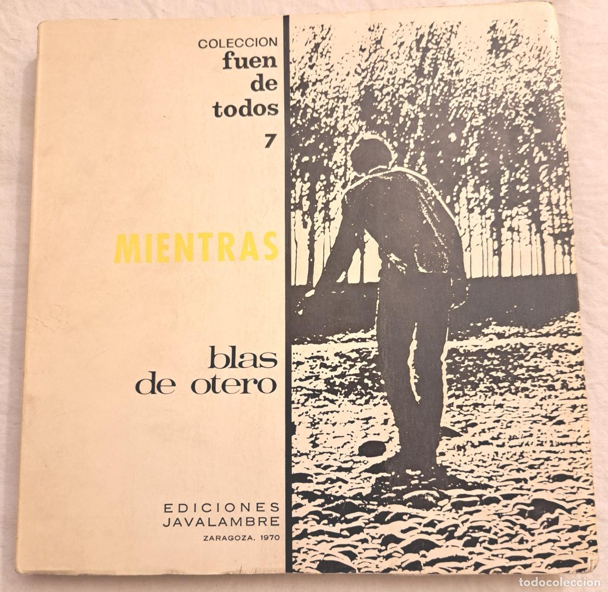 Libros de segunda mano: Mientras. Blas de Otero. 1&ordf; edici&oacute;n. - Foto 1