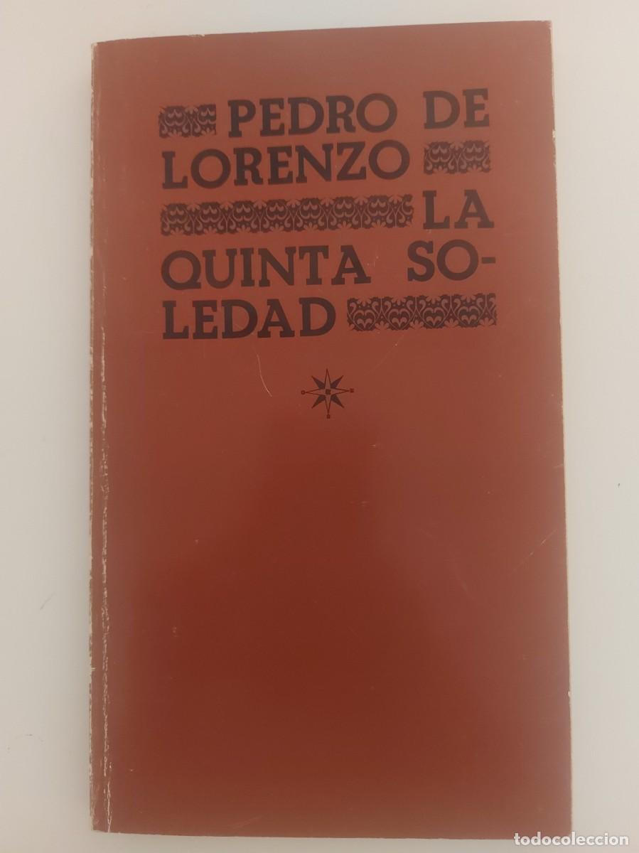 Libros de segunda mano: Pedro de Lorenzo. La quinta soledad - Foto 1
