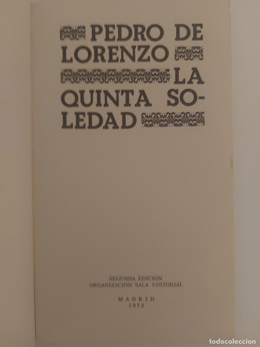 Libros de segunda mano: Pedro de Lorenzo. La quinta soledad - Foto 3