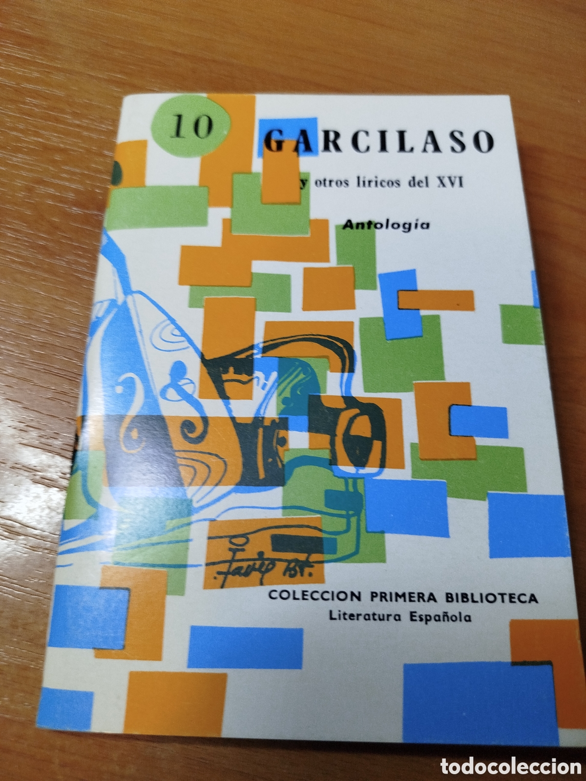 Gebrauchte B&uuml;cher: Garcilaso y otros l&iacute;ricos del 16. Antolog&iacute;a po&eacute;tica. Aurelio labajo. Carlos Urdiales. Trini Gonz&aacute;lez