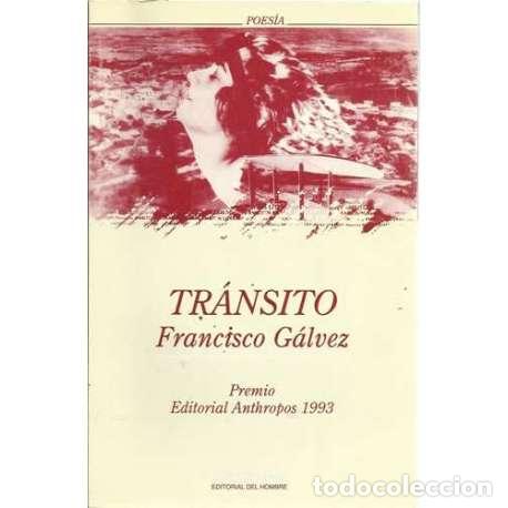 Libros de segunda mano: Tr&aacute;nsito - Francisco G&aacute;lvez - Foto 1