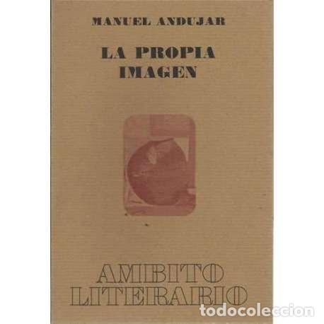 Libri di seconda mano: La propia imagen - Manuel Andujar
