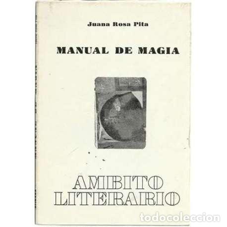 Second hand books: Manual de magia - Juana Rosa Pita