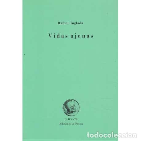 Libros de segunda mano: Vidas ajenas - Rafael Inglada