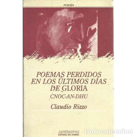 Second hand books: Poemas perdidos en los &uacute;ltimos d&iacute;as de gloria cnoc-an-dhu - Claudio Rizzo