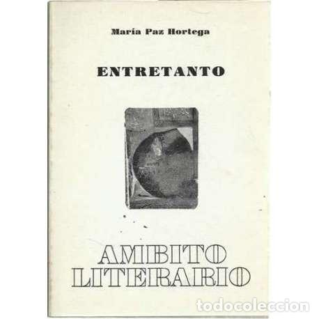 Gebrauchte B&uuml;cher: Entretanto - Mar&iacute;a Paz Hortega