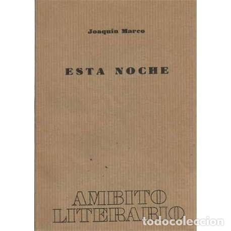 Libros de segunda mano: Esta noche - Joaqu&iacute;n Marco