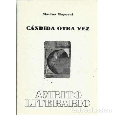 Libri di seconda mano: C&aacute;ndida otra vez - Marina Mayoral