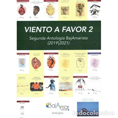 Gebrauchte B&uuml;cher: Viento a favor 2. Segunda Antolog&iacute;a BajAmarista (2019-2021) - VV.AA