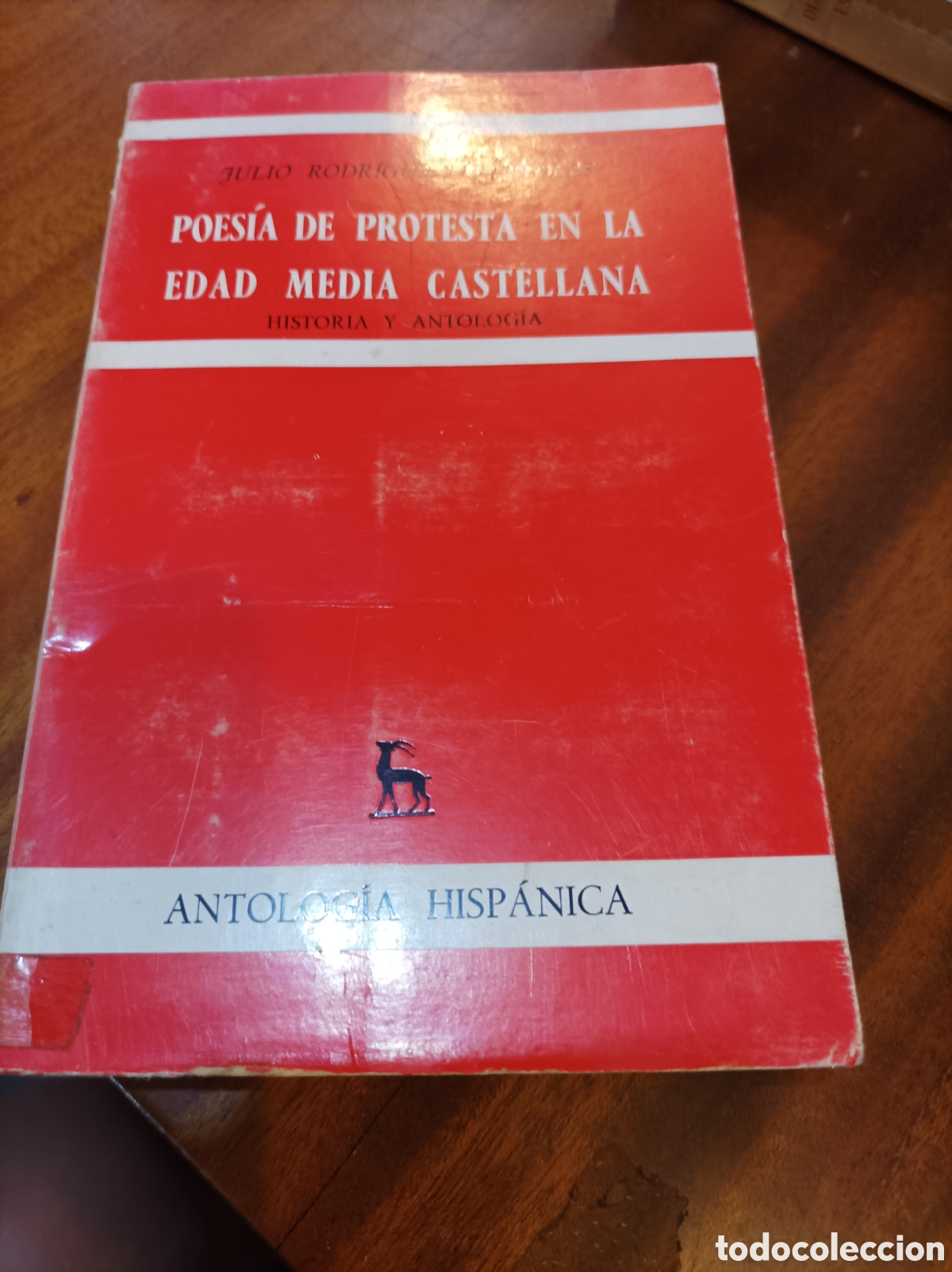Libros de segunda mano: POES&Iacute;A DE PROTESTA EN LA EDAD MEDIA CASTELLANA.HISTORIA Y ANTOLOG&Iacute;A.JULIO RODR&Iacute;GUEZ -PUERTOLAS EDIC