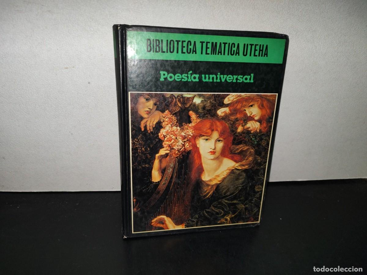 Second hand books: 157- BIBLOTECA TEM&Aacute;TICA UTEHA, POES&Iacute;A UNIVERSAL, TOMO IV - 1980
