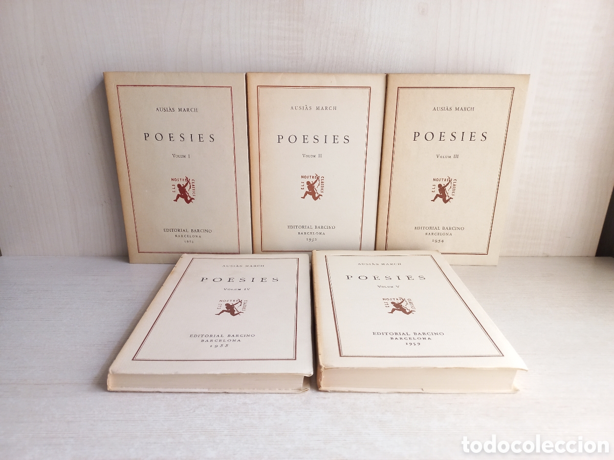 Gebrauchte B&uuml;cher: Poesies Ausi&agrave;s March. COMPLETO. Barcino, col-lecci&oacute; els nostres classics, 1952-59. Catal&aacute;n.