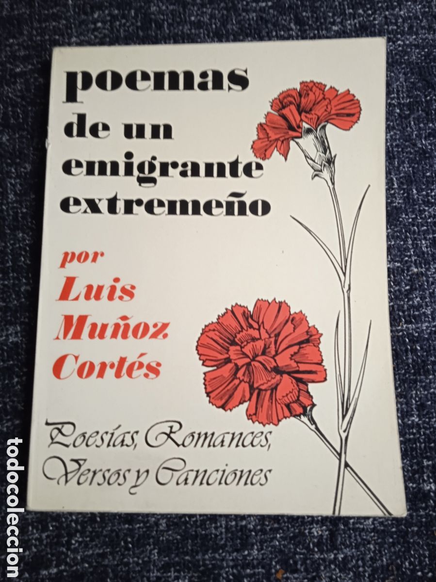 Libri di seconda mano: POEMAS DE UN EMIGRANTE EXTREME&Ntilde;O / LUIS MU&Ntilde;OZ CORTES