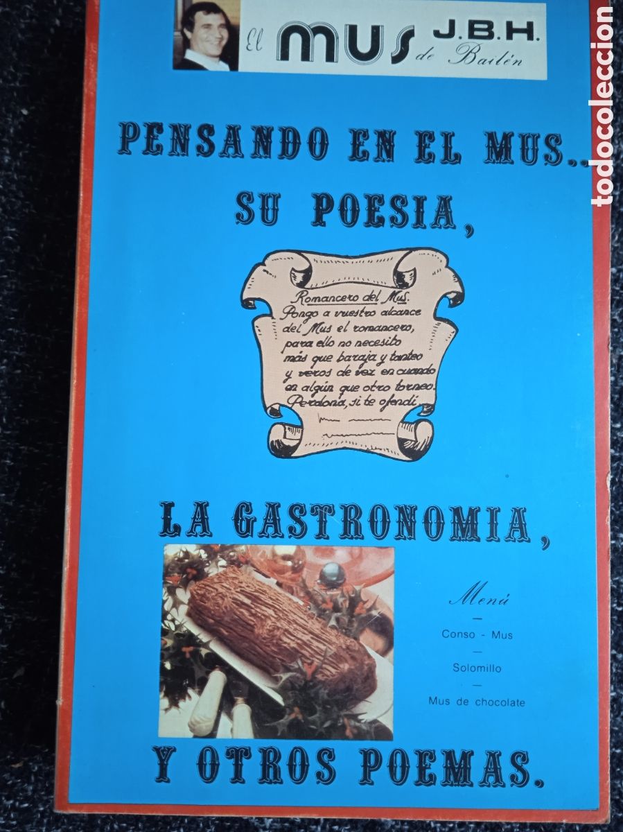 Second hand books: Pensando en el mus: su poes&iacute;a, la gastronom&iacute;a, y otros poemas / Juan Bail&eacute;n Huesca