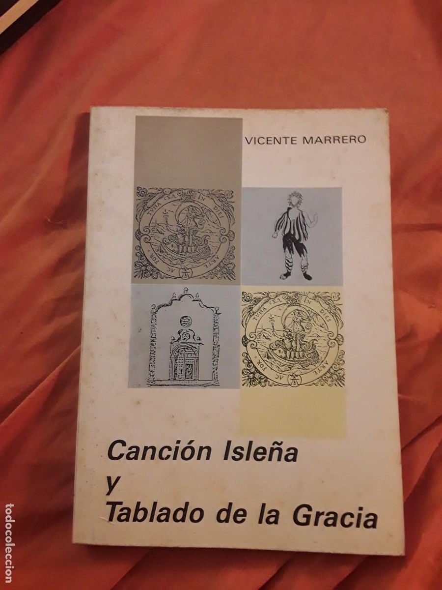 Libri di seconda mano: Canci&oacute;n isle&ntilde;a y Tablado de la Gracia, de Vicente Marrero (Canarias)
