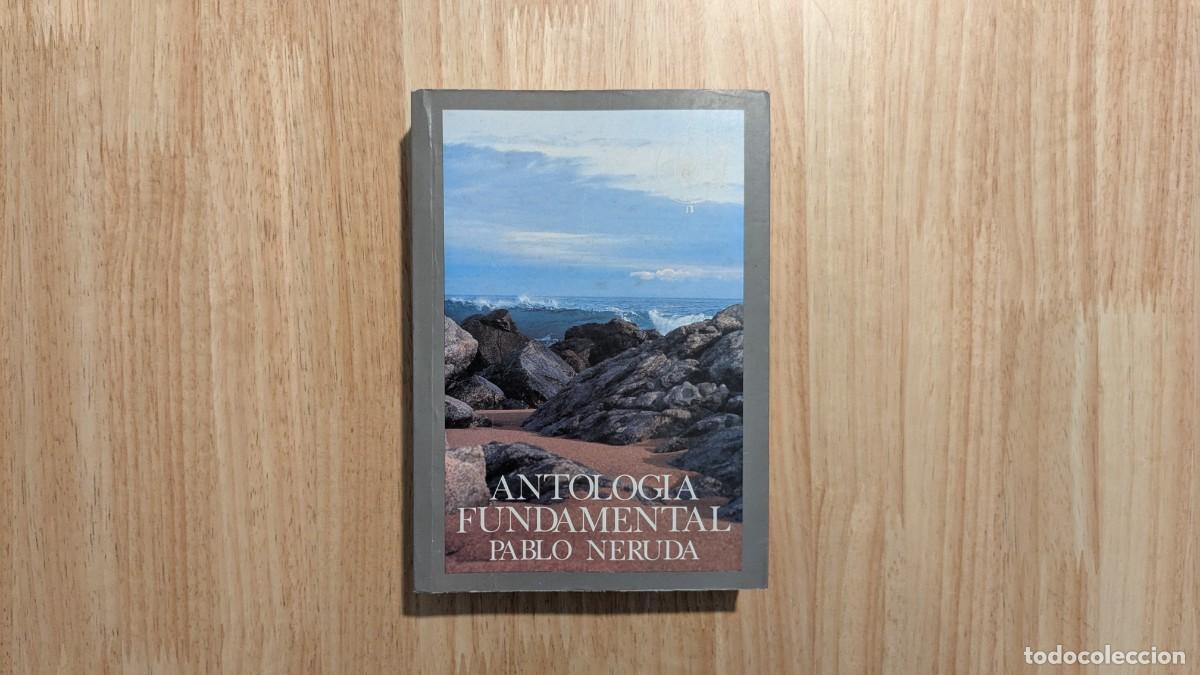 Libros de segunda mano: Antolog&iacute;a fundamental - Pablo Neruda - Foto 1