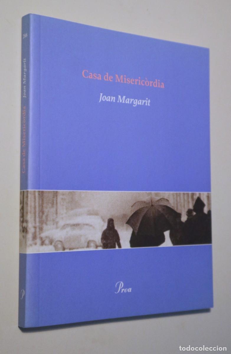 Libri di seconda mano: MARGARIT, Joan - CASA DE MISERIC&Ograve;RDIA - Barcelona 2007 - 1&ordf; ed.