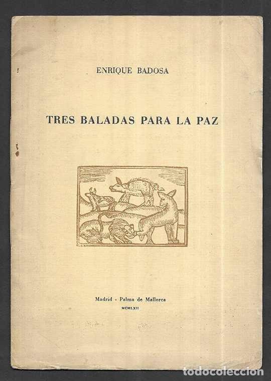 Libros de segunda mano: Tres Baladas para la Paz Palma de Mallorca 1962 Dedicatoria autografa