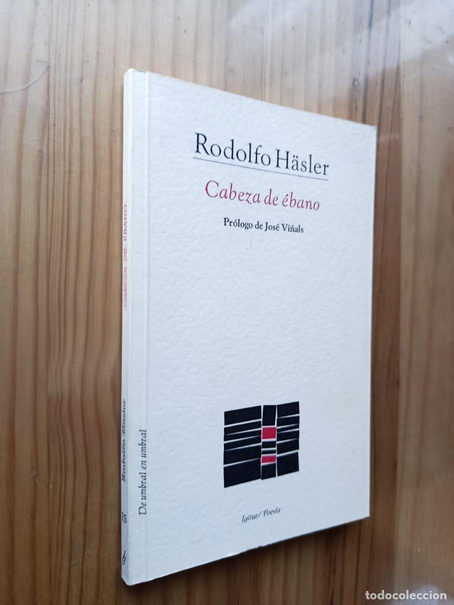 Libros de segunda mano: CABEZA DE EBANO - Rodolfo H&auml;sler - Foto 1