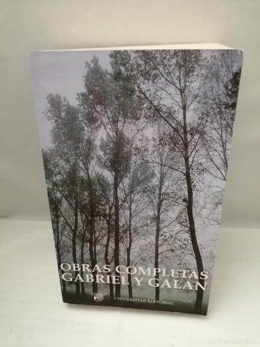 Gebrauchte B&uuml;cher: Jos&eacute; Antonio Gabriel y Gal&aacute;n: OBRAS COMPLETAS (Primera edici&oacute;n, Colecci&oacute;n: Autores Extreme&ntilde;os)