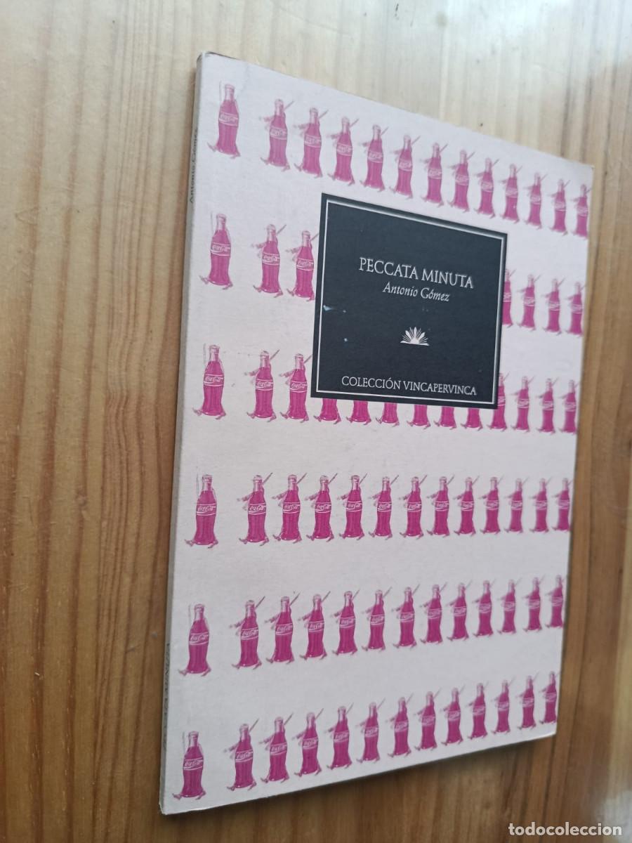 Libros de segunda mano: PECCATA MINUTA - Antonio G&oacute;mez - Foto 1