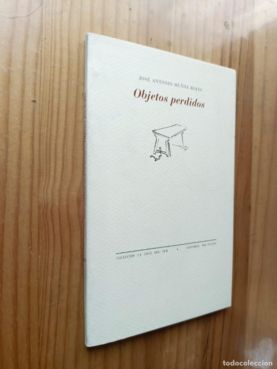 Libros de segunda mano: OBJETOS PERDIDOS - Jos&eacute; Antonio Mu&ntilde;oz Rojas - Foto 1
