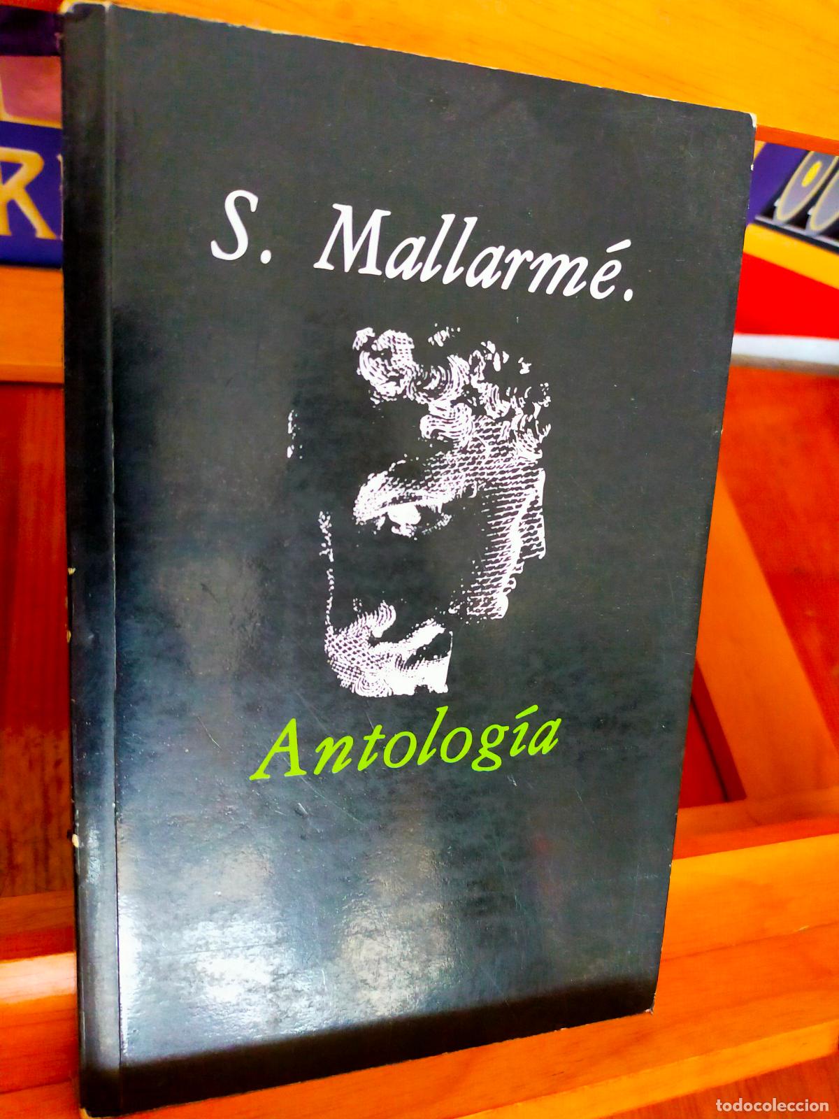 Libros de segunda mano: ANTOLOG&Iacute;A. ST&Eacute;PHANE MALLARM&Eacute;. EDITORIAL VISOR - Foto 1