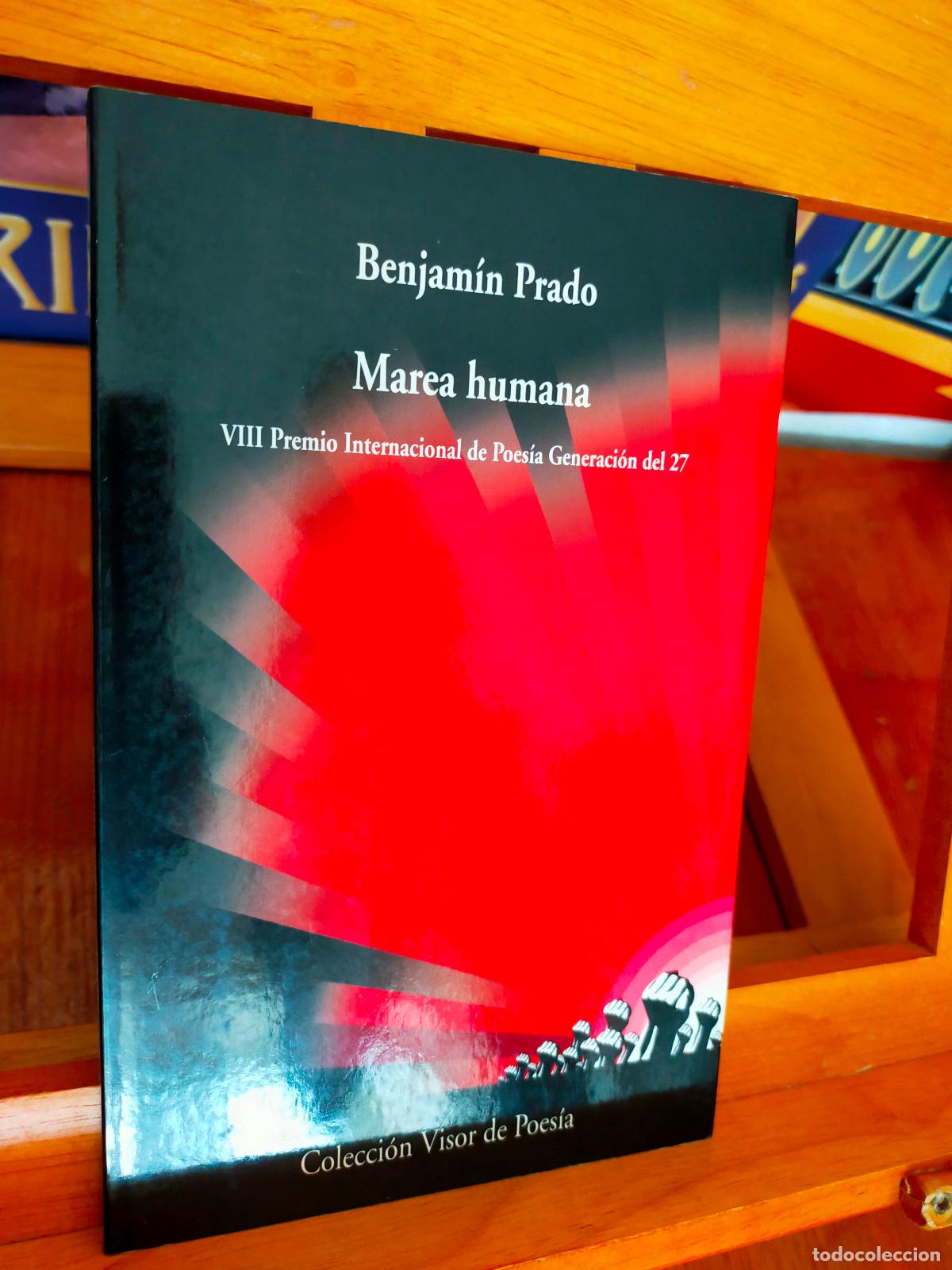 Libros de segunda mano: MAREA HUMANA. BENJAM&Iacute;N PRADO. EDITORIAL VISOR. - Foto 1