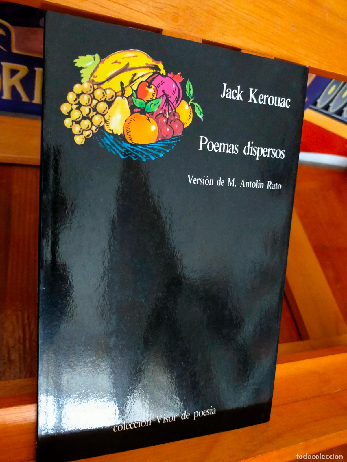 Libros de segunda mano: POEMAS DISPERSOS. JACK KEROUAC. EDITORIAL VISOR - Foto 1