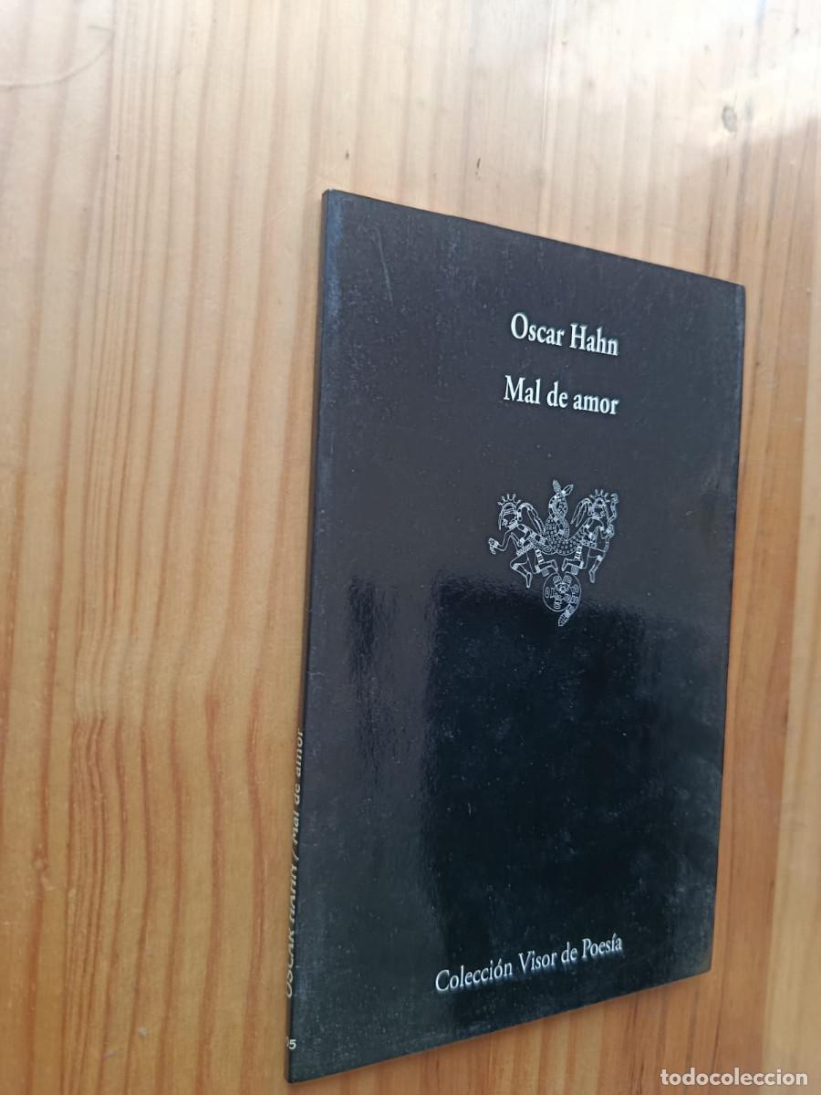 Libros de segunda mano: MAL DE AMORES - &Oacute;scar Hahn - Foto 1