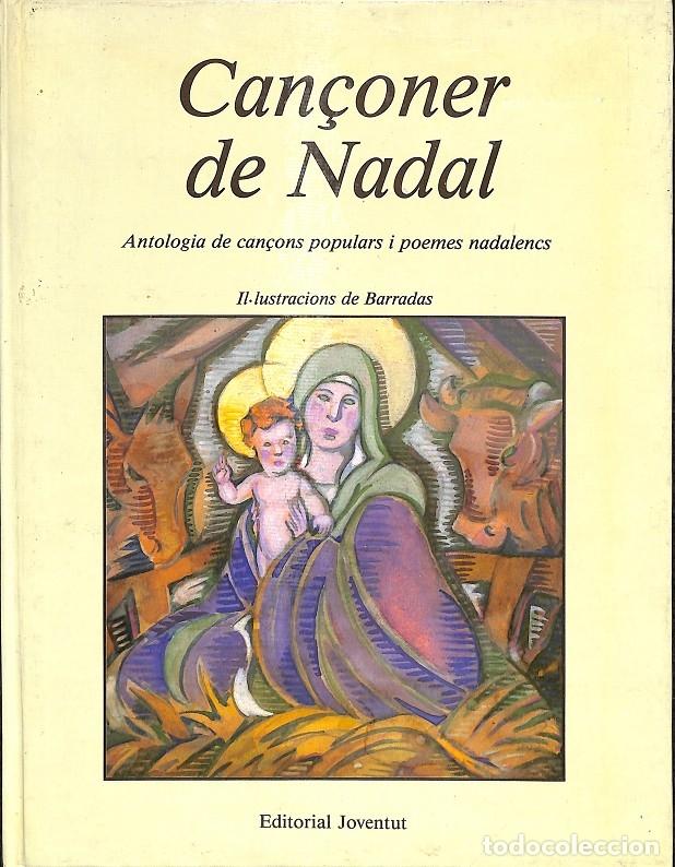 Gebrauchte B&uuml;cher: CANCONER DE NADAL - BARRADAS - EDITORIAL JUVENTUD - 1991, 3&ordf; ed.