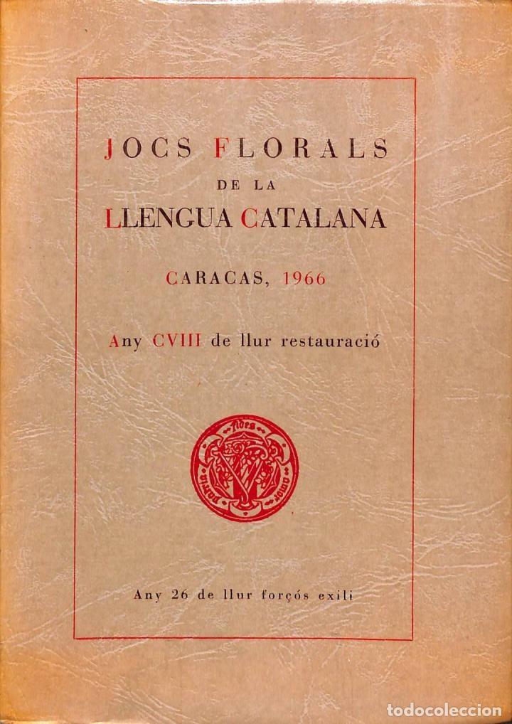 Second hand books: JOCS FLORALS LLENGUA CATALANA - DIVERSOS AUTORS - ORTIZ E HIJOS \/ CENTRE CATALA - 1966