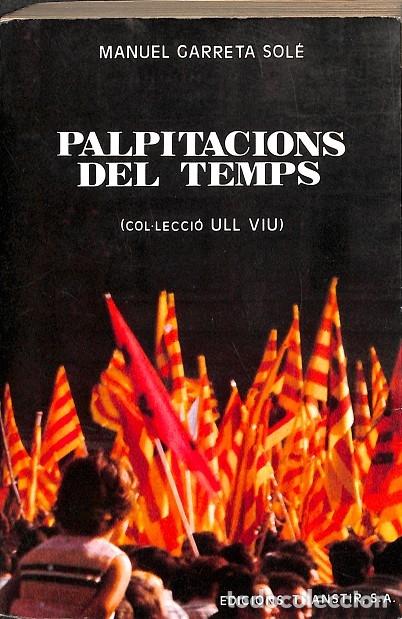 Gebrauchte B&uuml;cher: PALPITACIONS DEL TEMPS - MANUEL GARRETA - TRANSTIR - 1981