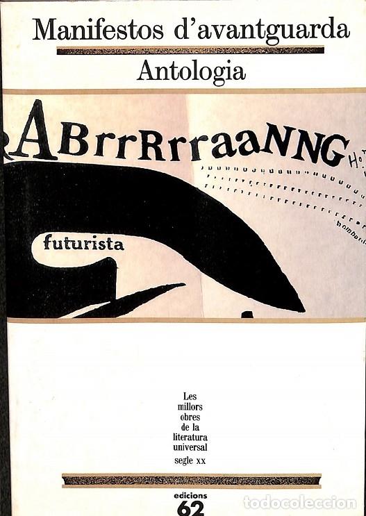 Libri di seconda mano: MANIFESTOS D'AVANT GUARDA 99 - Cots, Jordi - Edicions 62 - 1995 - Les Millors Obres Literatura Unive