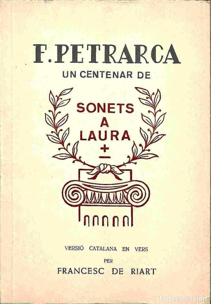 Libri di seconda mano: UN CENTENAR DE SONETS A LAURA - F. PETRARCA - I. G. STA. EULALIA - 1968