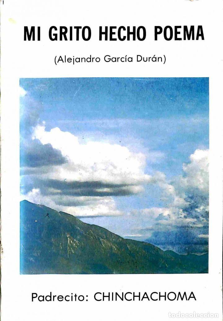Libri di seconda mano: MI GRITO HECHO POEMA - ALEJANDRO GARCIA DURAN - AUTOEDICION - 1982