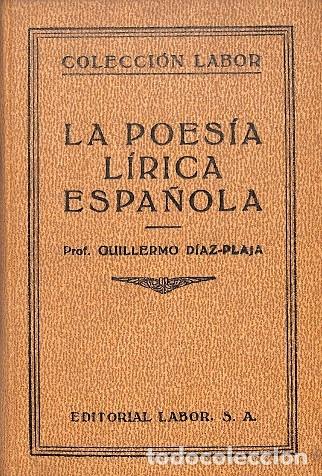 Libri di seconda mano: POES&Iacute;A L&Iacute;RICA ESPA&Ntilde;OLA - GUILLERMO D&Iacute;AZ PLAZA - EDITORIAL LABOR - 1937