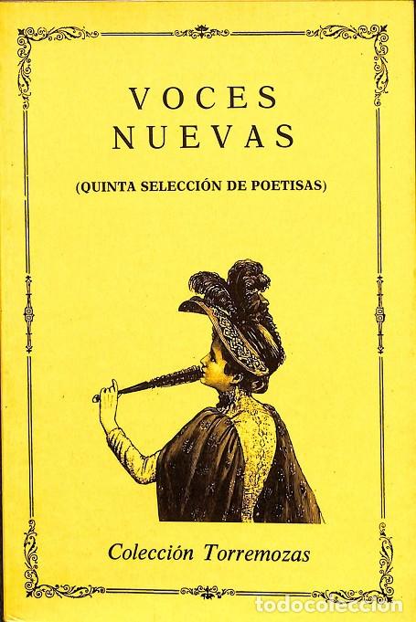 Libri di seconda mano: VOCES NUEVAS (QUINTA SELECCI&Oacute;N DE POETISAS) - V.V.A - EDICIONES TORREMOZAS - 1988