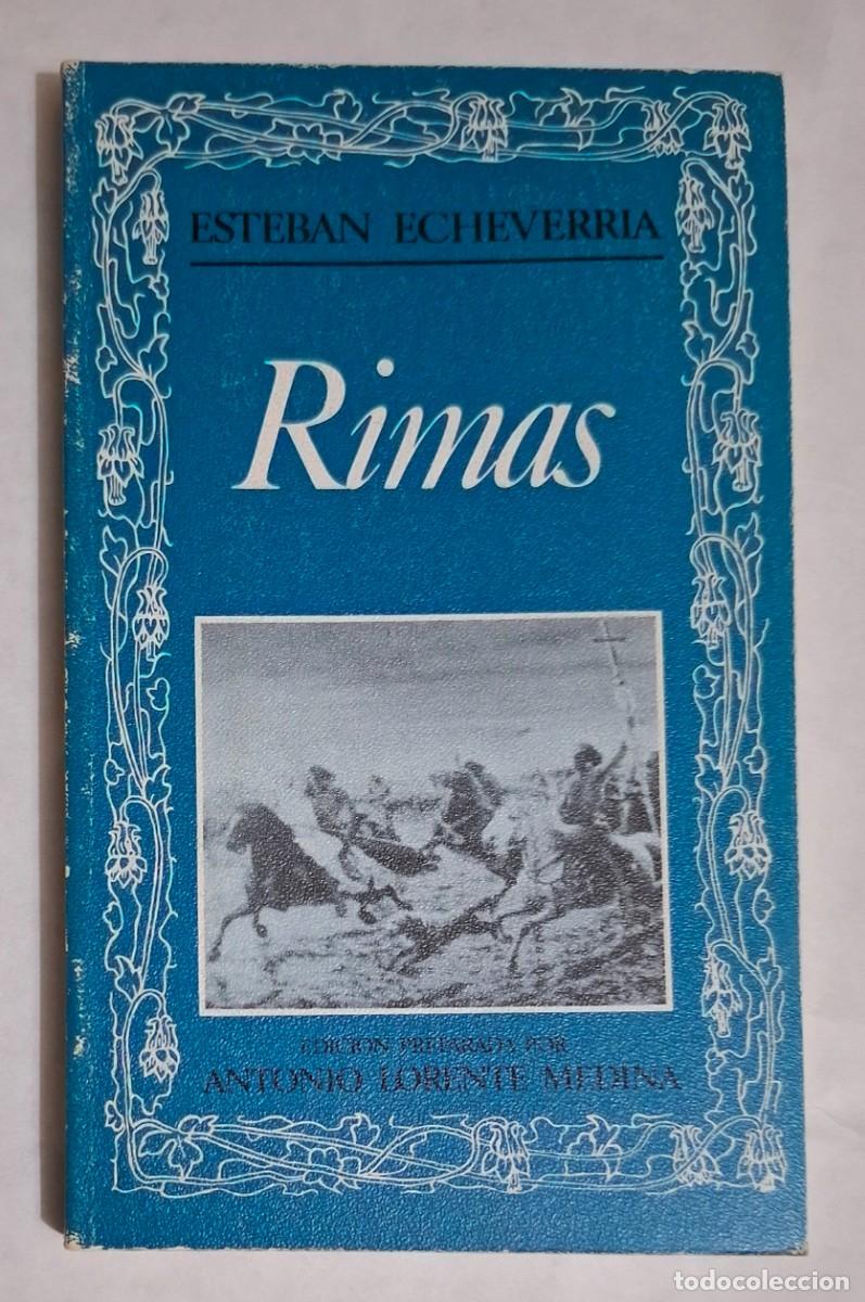 Libros de segunda mano: ESTEBAN ECHEVERR&Iacute;A: RIMAS - Foto 1